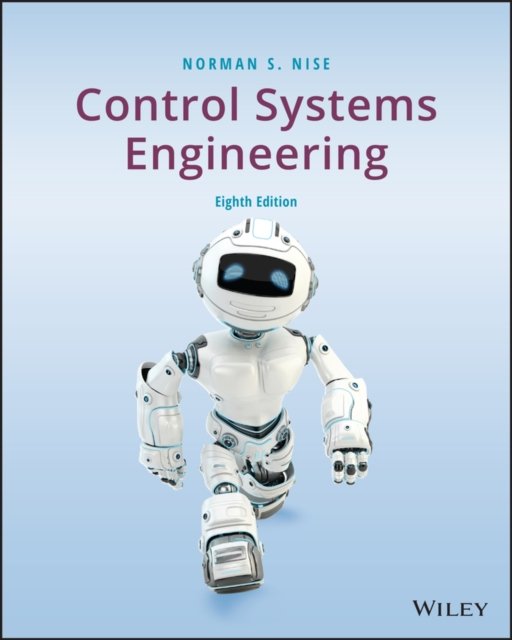 Control Systems Engineering, Eighth Edition
