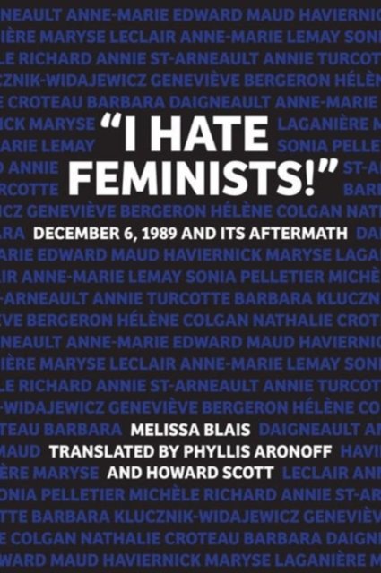 “I Hate Feminists!”
