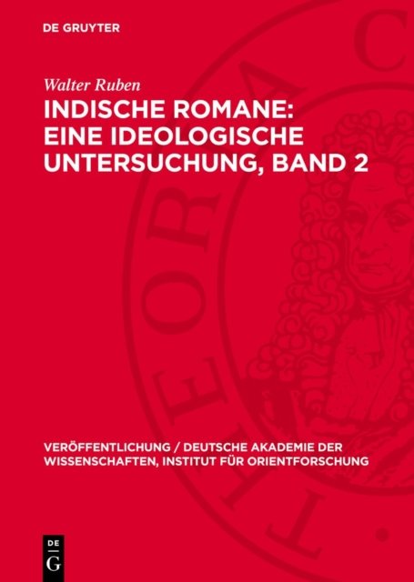 Probleme der Liebe und des Freiheitskampfes in indischen Romanen aus den Jahren 1937–1961
