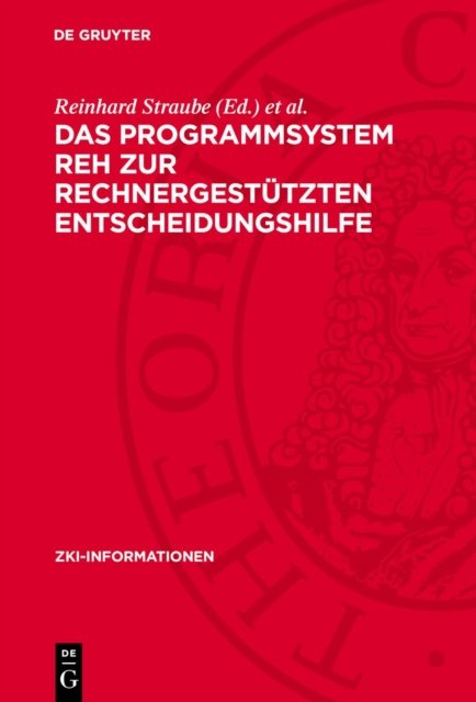 Das Programmsystem Reh Zur Rechnergestutzten Entscheidungshilfe