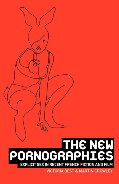 The new pornographies
