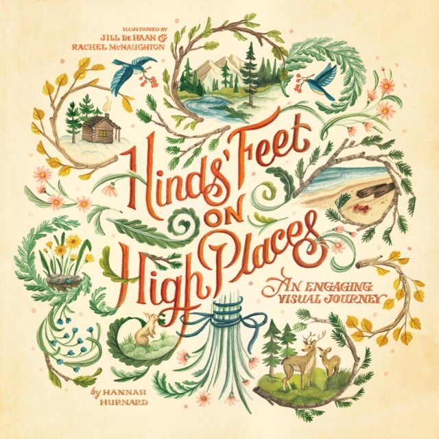 Hinds'' Feet on High Places