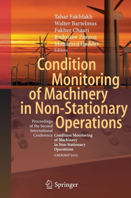 Condition Monitoring of Machinery in Non-Stationary Operations