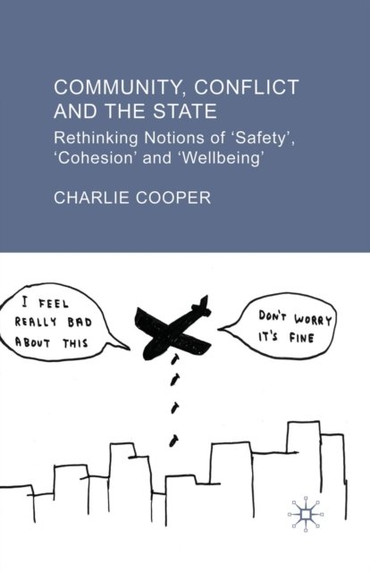 Community, Conflict and the State