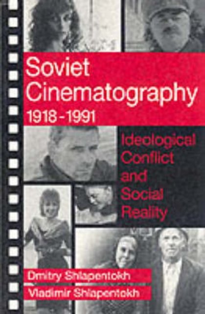 Soviet Cinematography 1918-1991