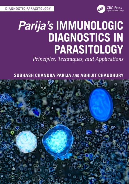 Parija’s Immunologic Diagnostics in Parasitology