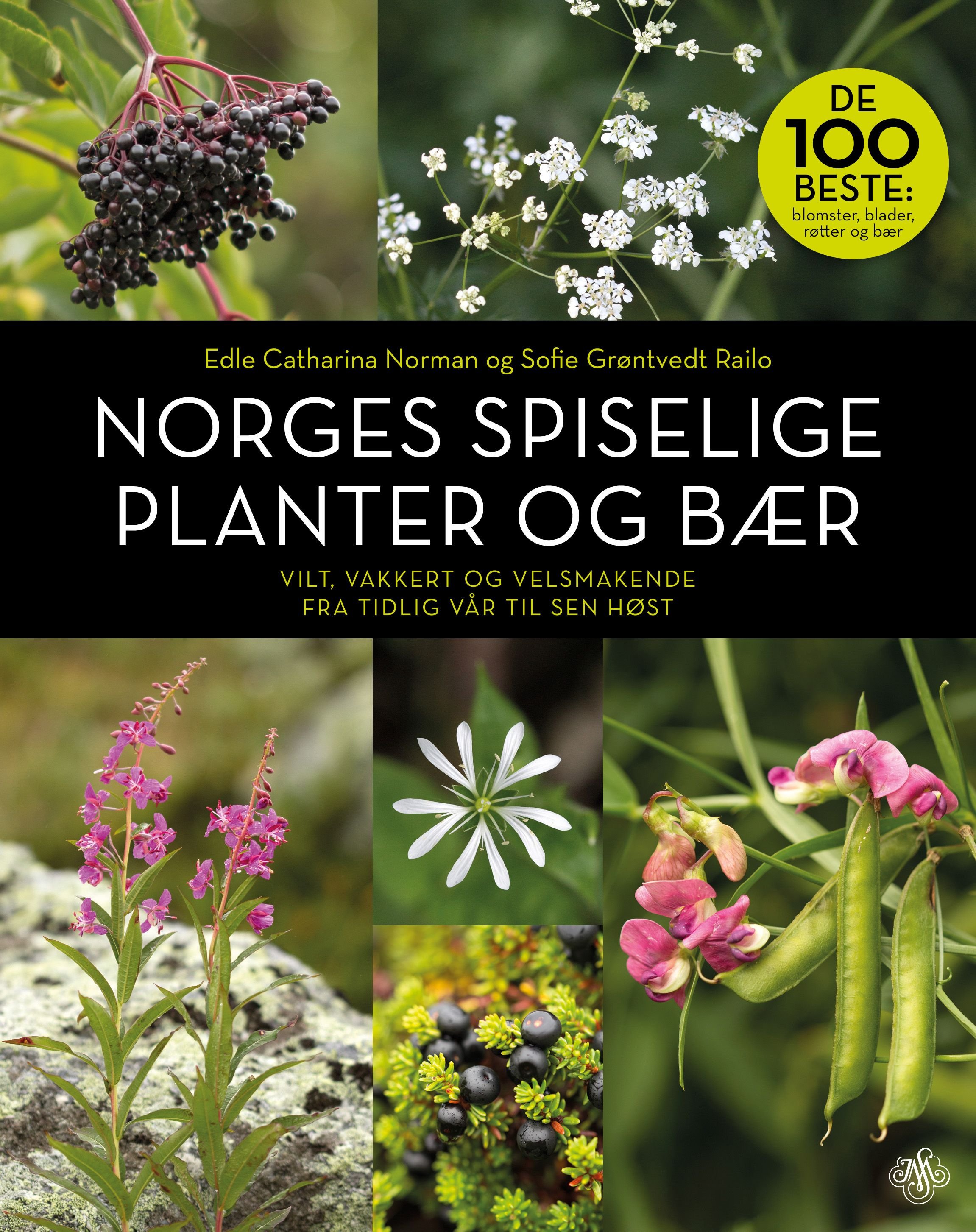 Norges spiselige planter og bær av Edle Catharina Norman, Sofie Grøntvedt Railo