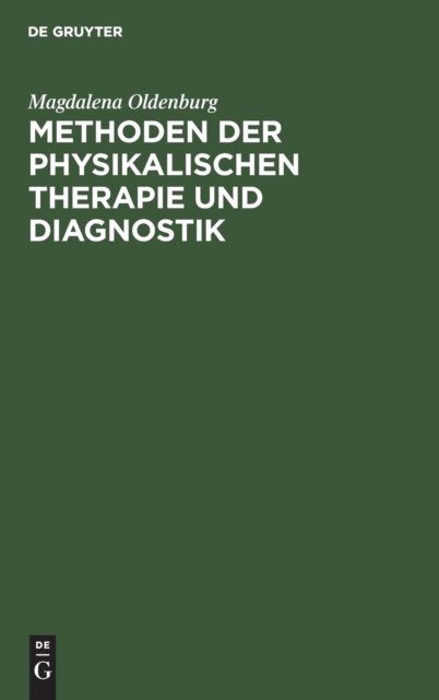 Methoden Der Physikalischen Therapie Und Diagnostik