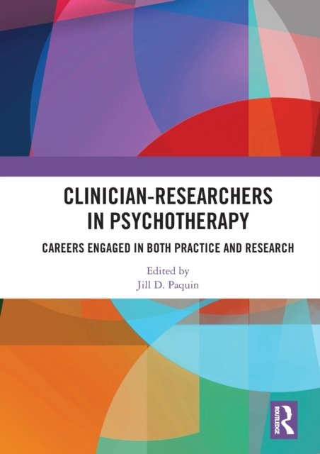 Clinician-Researchers in Psychotherapy