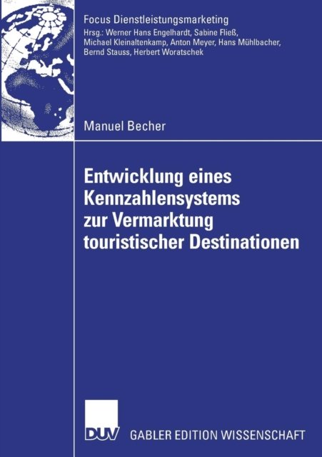 Entwicklung eines Kennzahlensystems zur Vermarktung touristischer Destinationen