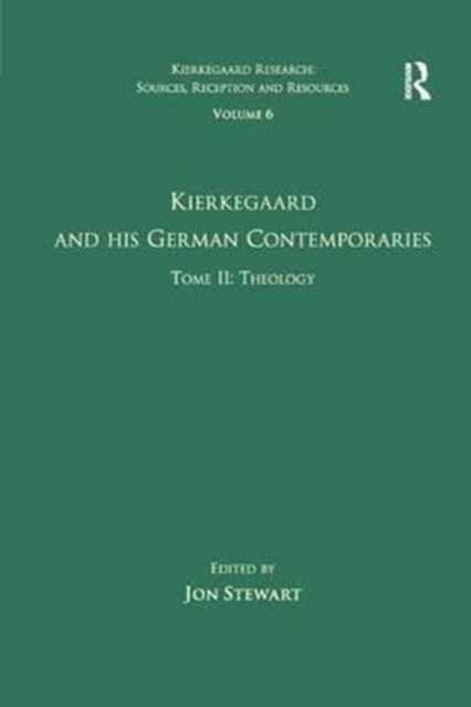 Kierkegaard and His German Contemporaries - Theology