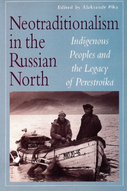 Neotraditionalism in the Russian North