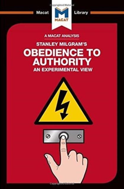 An Analysis of Stanley Milgram''s Obedience to Authority