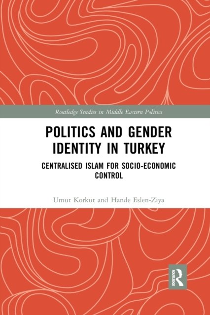 Politics and Gender Identity in Turkey