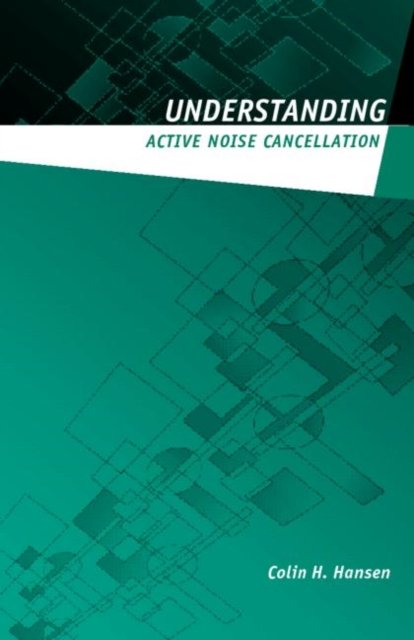Understanding Active Noise Control