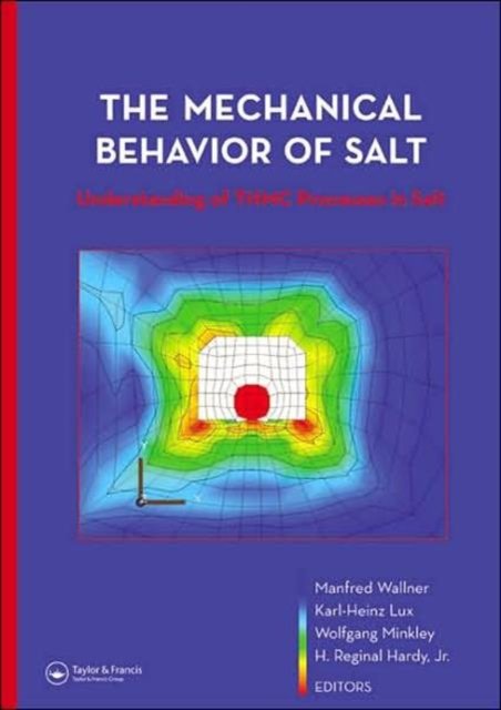 The Mechanical Behavior of Salt - Understanding the THMC Processes in Salt