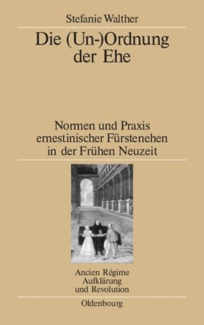 Die (Un-)Ordnung Der Ehe