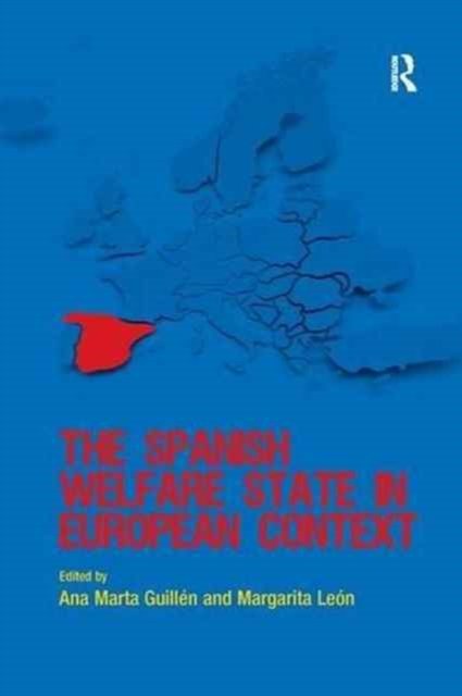 The Spanish Welfare State in European Context
