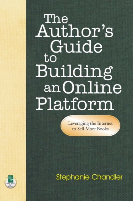 Author''s Guide to Building an Online Platform