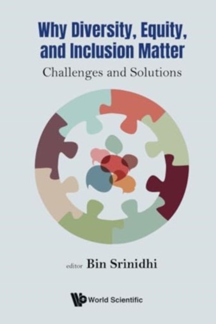 WHY DIVERSITY, EQUITY, AND INCLUSION MATTER