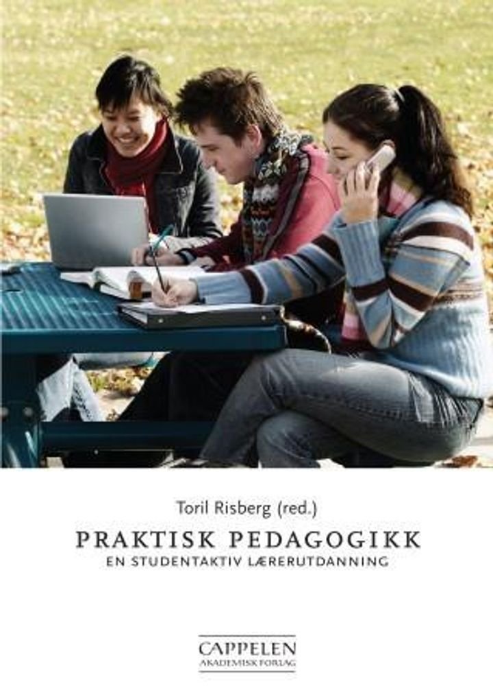 Praktisk pedagogikk - en studentaktiv lærerutdanning