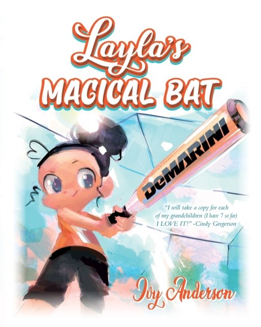 Layla''s Magical Bat