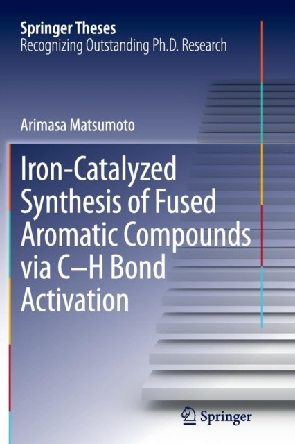 Iron-Catalyzed Synthesis of Fused Aromatic Compounds via C–H Bond Activation