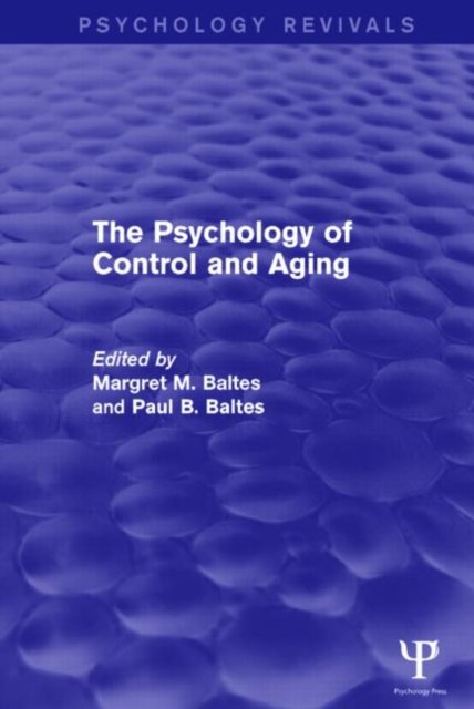 The Psychology of Control and Aging