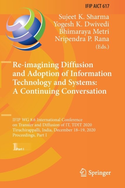 Re-imagining Diffusion and Adoption of Information Technology and Systems