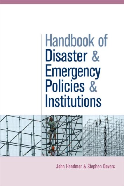 The Handbook of Disaster and Emergency Policies and Institutions
