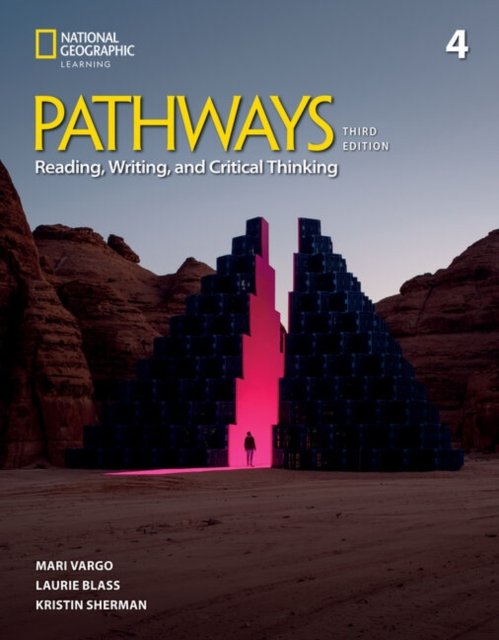 Pathways Reading, Writing, and Critical Thinking 4: Studentâ€™s Book