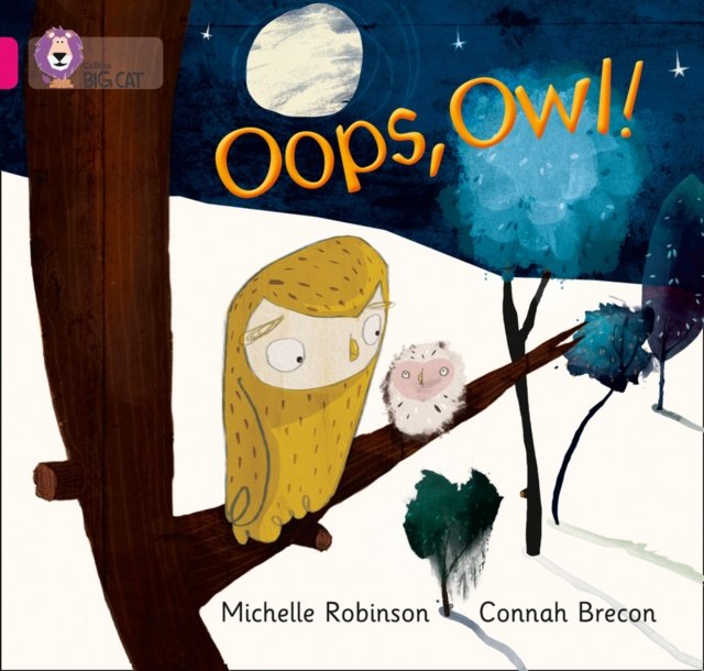 BIG CAT - OOPS, OWL!