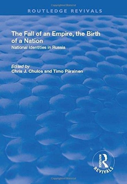 The Fall of an Empire, the Birth of a Nation