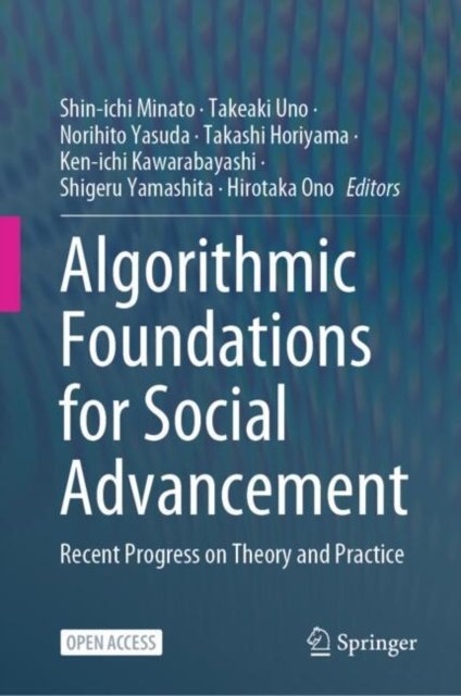 Algorithmic Foundations for Social Advancement