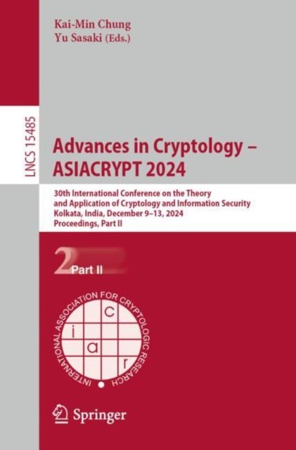 Advances in Cryptology ? Asiacrypt 2024