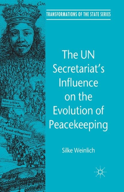 The UN Secretariat's Influence on the Evolution of Peacekeeping
