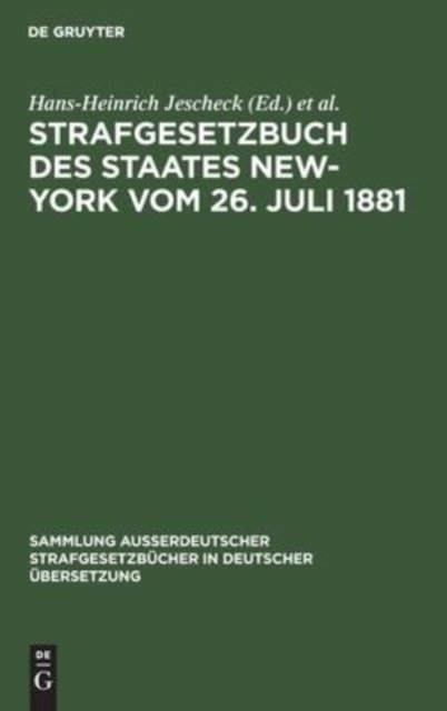 Strafgesetzbuch des Staates New-York vom 26. Juli 1881