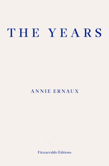 Years – WINNER OF THE 2022 NOBEL PRIZE IN LITERATURE