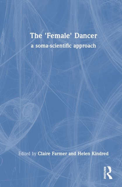 The 'Female' Dancer