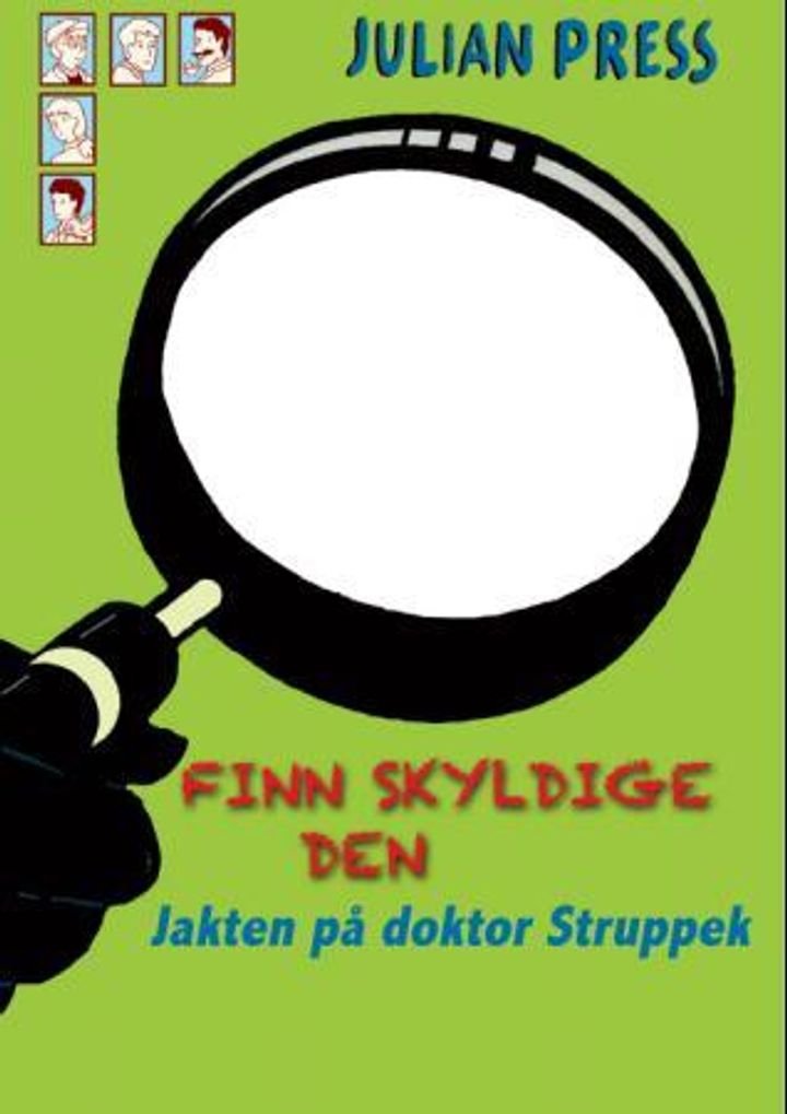 Finn den skyldige - jakten på doktor Struppek