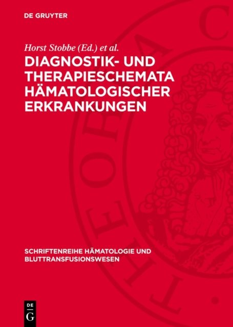 Diagnostik- Und Therapieschemata Hamatologischer Erkrankungen