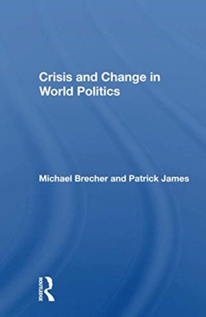 Crisis And Change In World Politics
