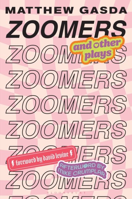 Zoomers and Other Plays