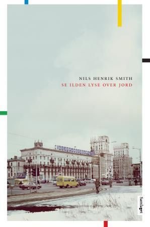 Se ilden lyse over jord - roman