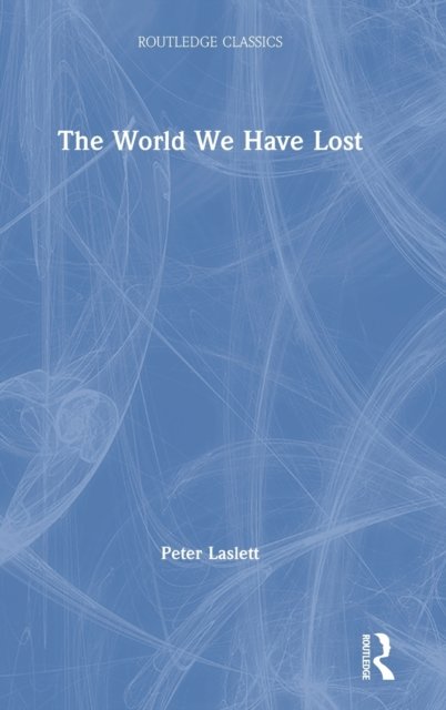The World We Have Lost