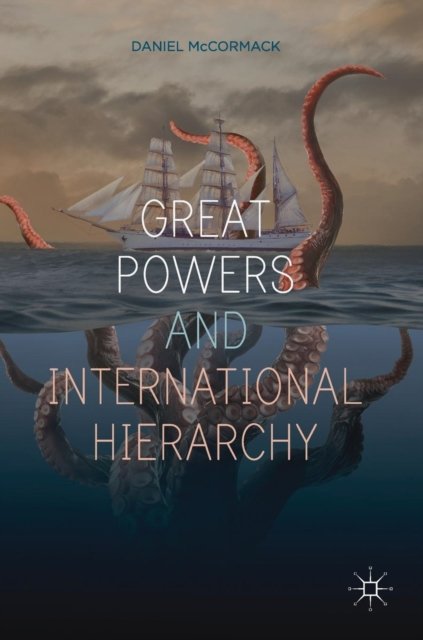 Great Powers and International Hierarchy