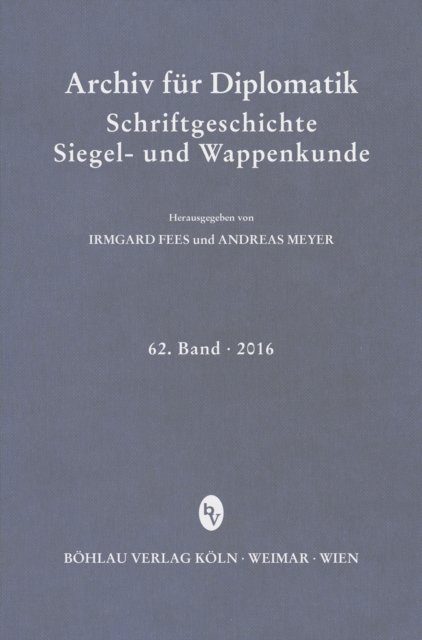 Archiv fur Diplomatik, Schriftgeschichte, Siegel- und Wappenkunde