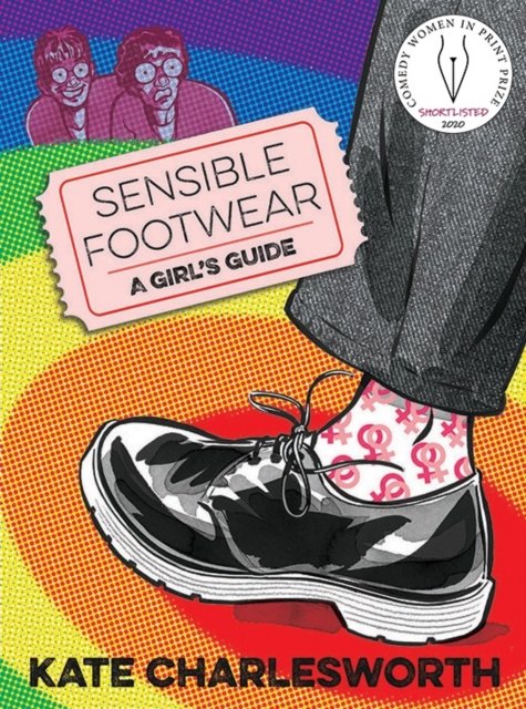 Sensible Footwear: A Girl's Guide