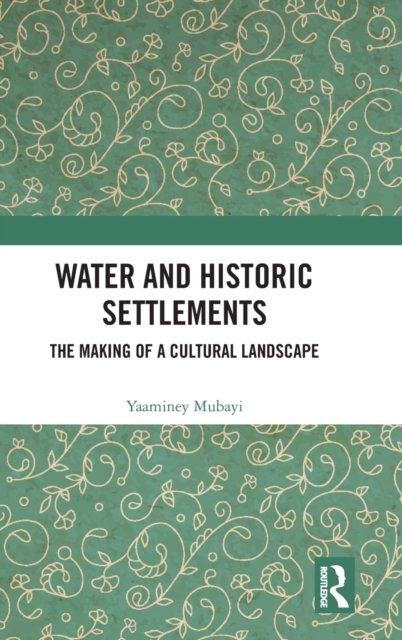 Water and Historic Settlements