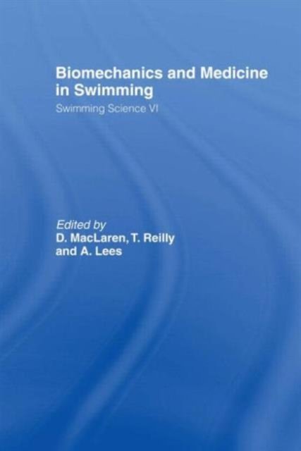 Biomechanics and Medicine in Swimming V1